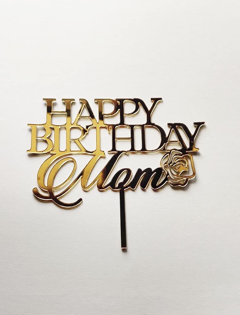 Happy Birthday Mom Cake Topper | Golden Finish